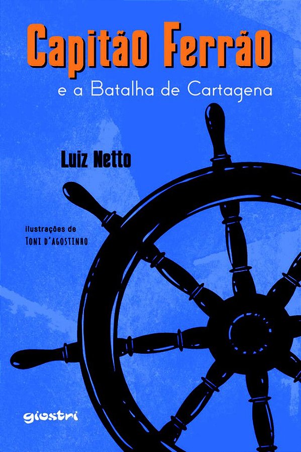 Capitao Ferrao E A Batalha De Cartagena