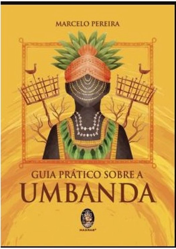 Guia Prático Sobre A Umbanda