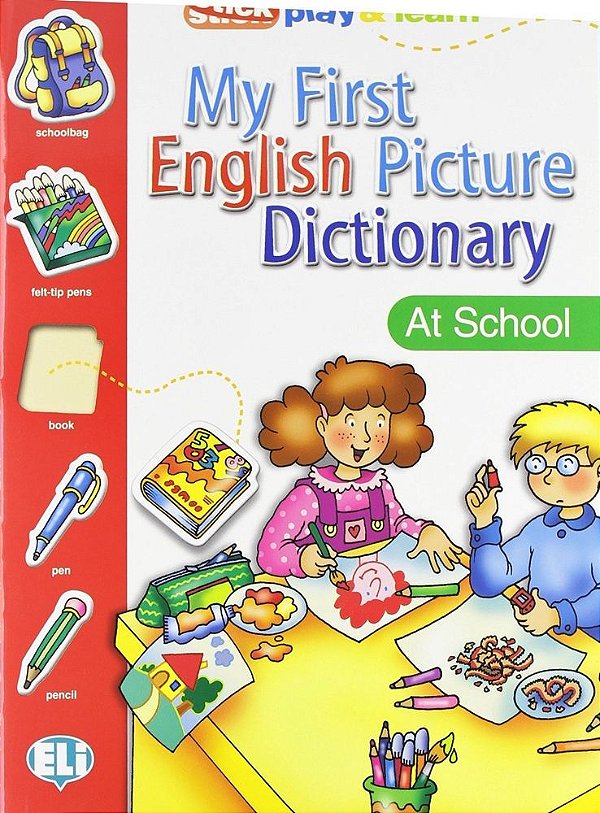 My First English Picture Dictionary - At School