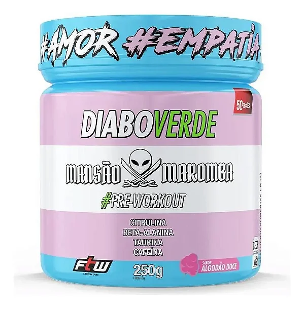 Diabo Verde #Pre-Workout Algodão Doce Mansão Maromba 250G Ftw