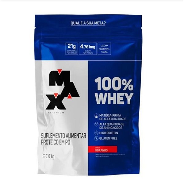 100% Whey Refil 900g Max Titanium - Morango