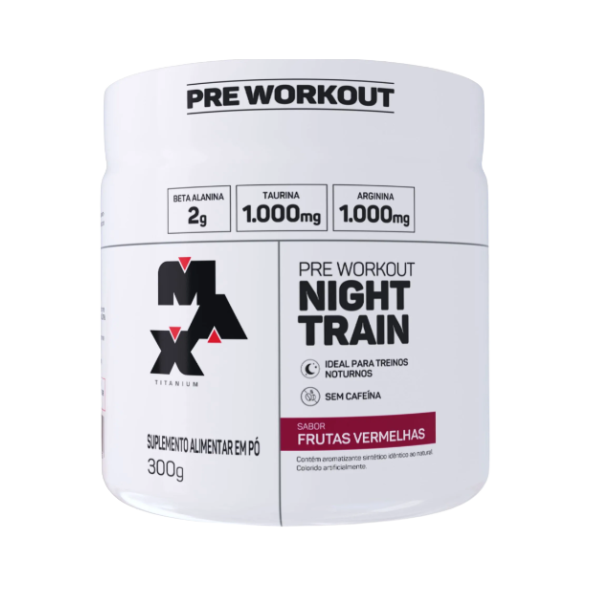 Night Train Pote 300g Max Titanium - Frutas Vermelhas