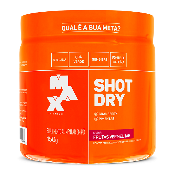 Shot Dry 150g Frutas Vermelhas Max Titanium