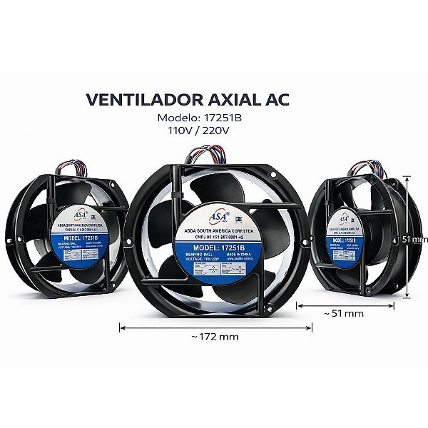 MICRO VENTILADOR 172X150X51MM 2800RPM 110/220V 17251B ASA BALL