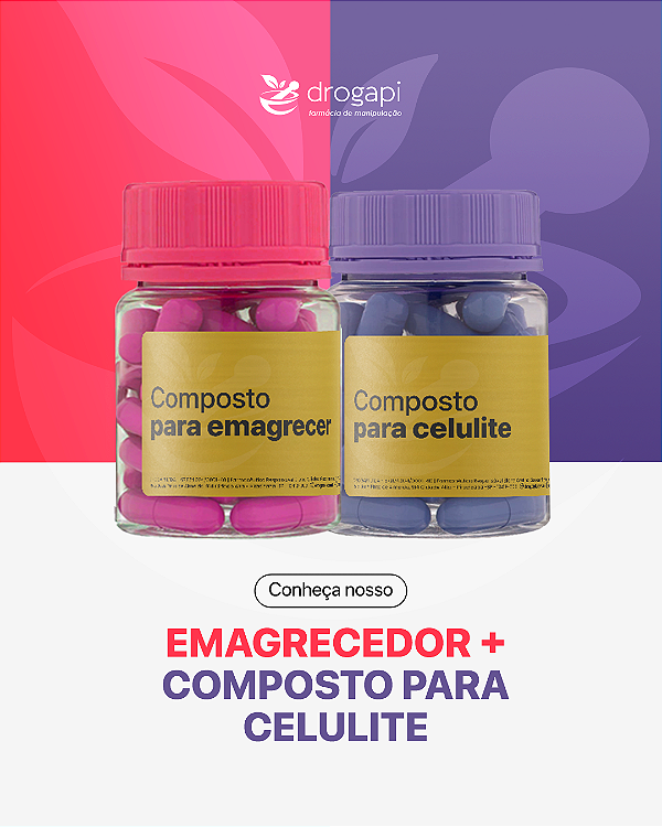 Emagrecedor + Composto para Celulite