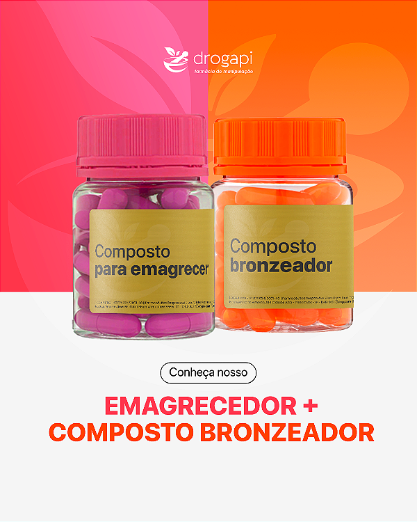Emagrecedor + Composto bronzeador