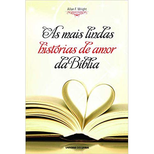 As Mais Lindas Histórias De Amor Da Bíblia