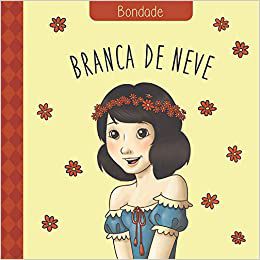 Clássicos Das Virtudes - Branca De Neve