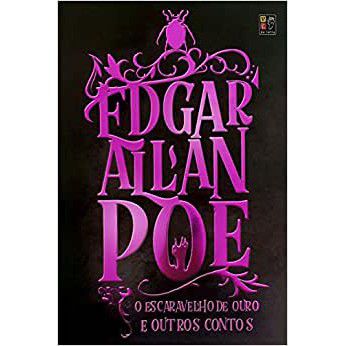 Edgar Allan Poe - O Escaravelho De Ouro E Outros Contos