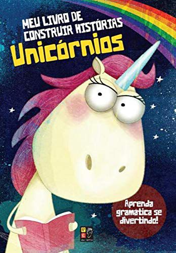 Meu Livro De Construir Historias - Unicornios