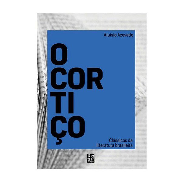 O Cortiço - Aluísio Azevedo