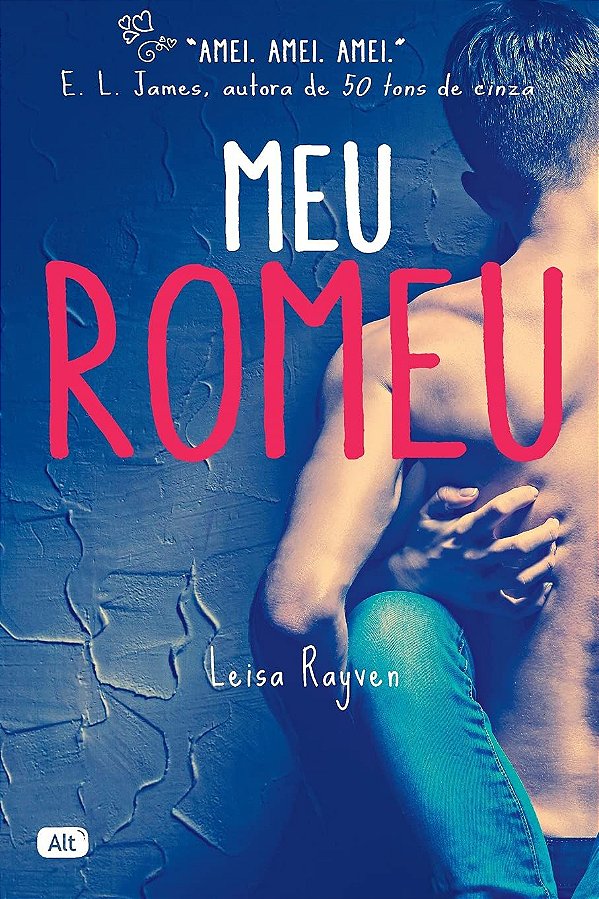 Meu Romeu, de Leisa Rayven