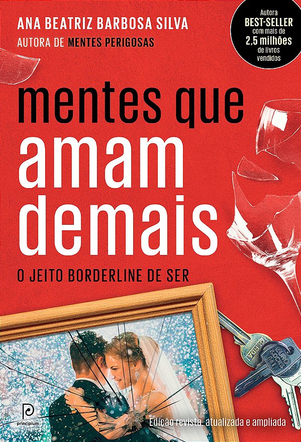 Mentes que amam demais: O jeito borderline de ser, de Ana Beatriz Barbosa Silva