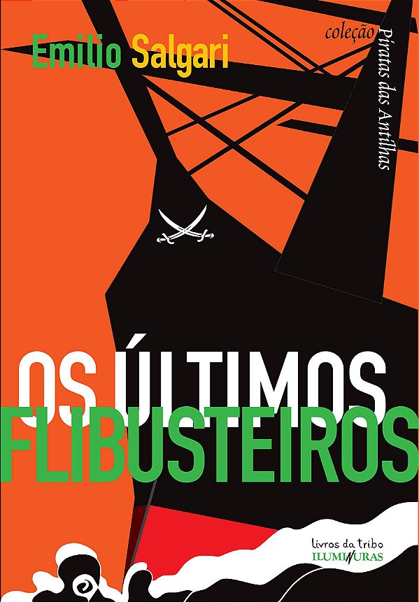 Os últimos flibusteiros, de Emilio Salgari