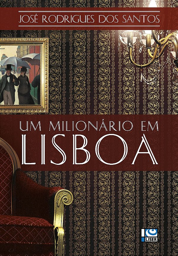 Um Milionário em Lisboa, de José Rodrigues dos Santos
