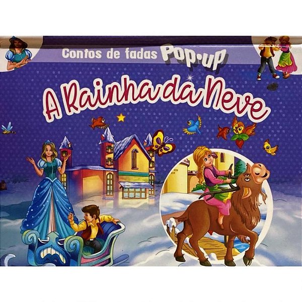 A rainha da neve - Pop Up Contos de Fadas