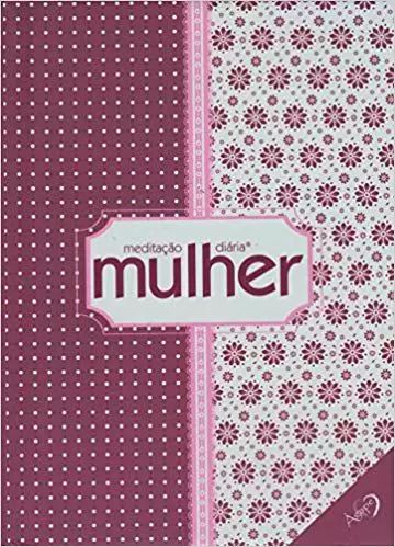 Meditação Diária da Mulher