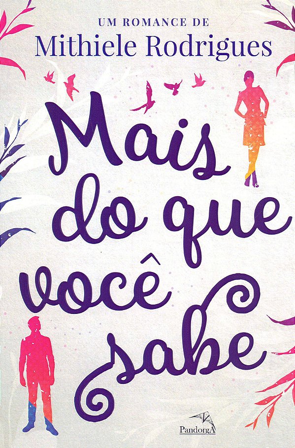 Mais do que você sabe, de Mithiele Rodrigues
