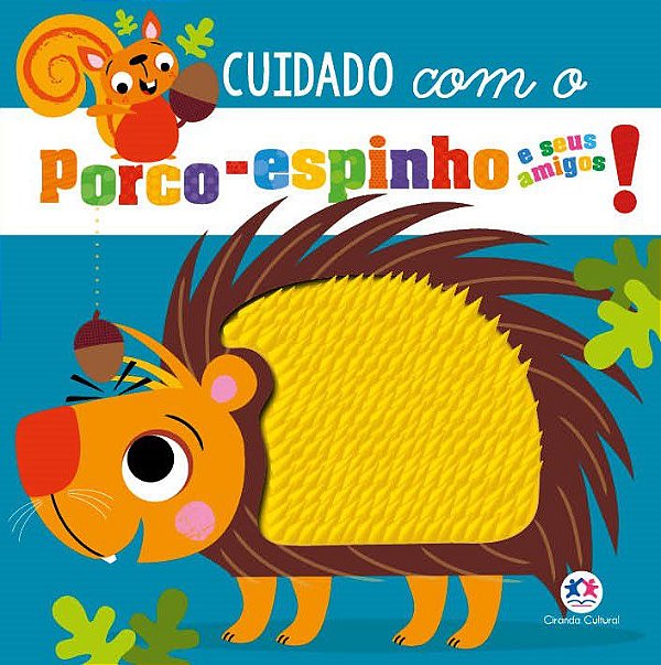 Toque e sinta - Cuidado com o porco-espinho e seus amigos!