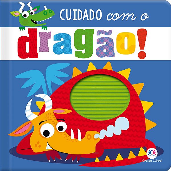 Toque e sinta - Cuidado com o dragão!