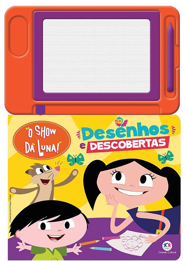 Lousa magnética - O Show da Luna - Desenhos e descobertas