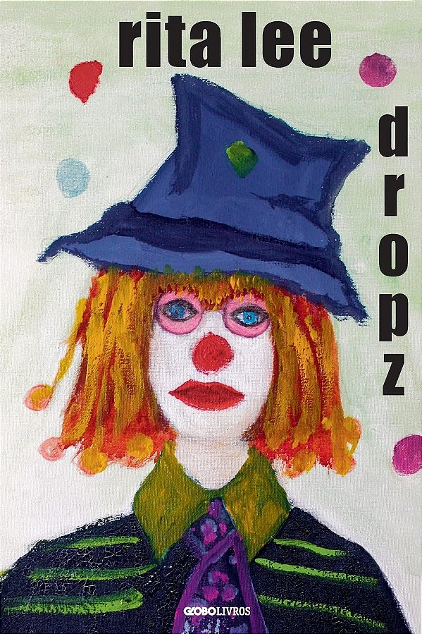 Dropz, de Rita Lee