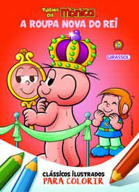 Turma da Mônica Clássicos Ilustrados para Colorir A Roupa Nova do Rei