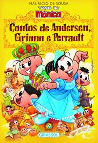 Turma da Mônica - Contos de Andersen, Grimm e Perrault - POP
