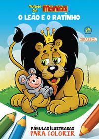 Turma da Mônica - Fábulas Ilustradas para Colorir - O Leão e o Ratinho