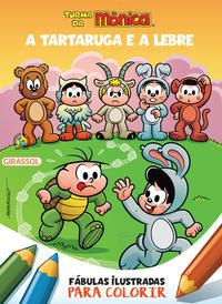 Turma da Mônica - Fábulas Ilustradas para Colorir - A Tartaruga e a Lebre