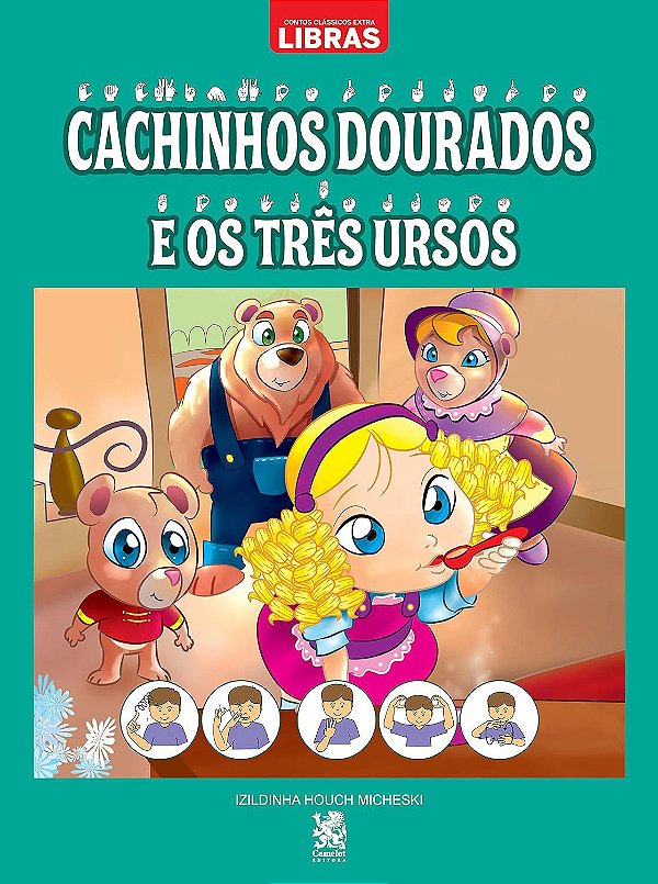 Contos Clássicos em Libras: Cachinhos Dourados e os Três Ursos
