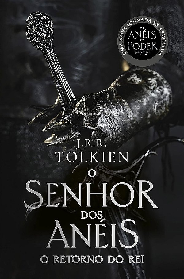 O Retorno do Rei - Capa Os Anéis de Poder: O Senhor dos Anéis - Parte 3