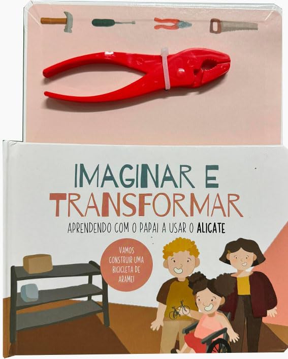 Imaginar e Transformar - Alicate