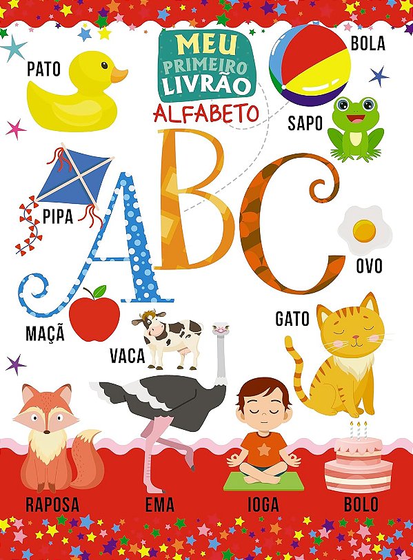 Meu Primeiro Livrão - Alfabeto