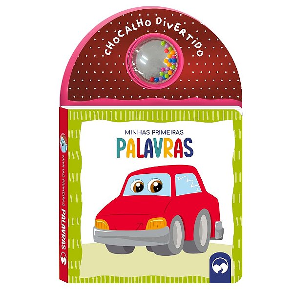 Minhas Primeiras Palavras: Chocalho Divertido