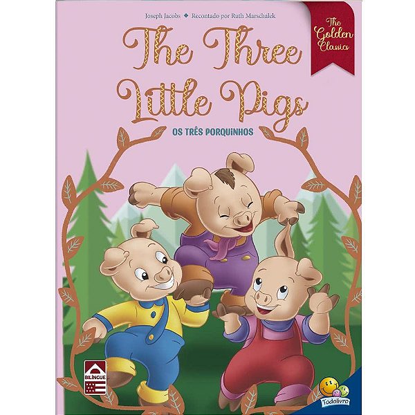 The Golden Classics: The Three Little Pigs