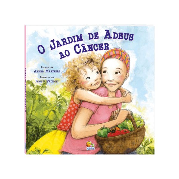 Livro O Jardim de Adeus ao Câncer