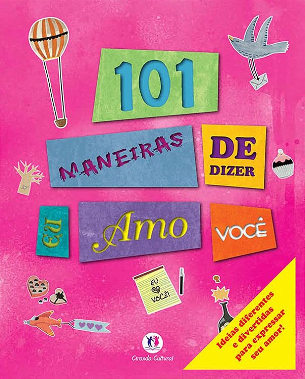 101 Maneiras de Dizer Amo Você