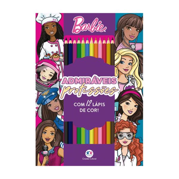 Livro Barbie Admiráveis Profissões com Lápis de Cor Ciranda Cultural