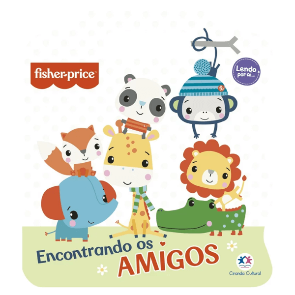 Livro Fisher-Price Encontrando os amigos Ciranda Cultural