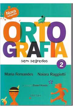 Livro Ortografia sem segredos - Volume 2 Ciranda Cultural