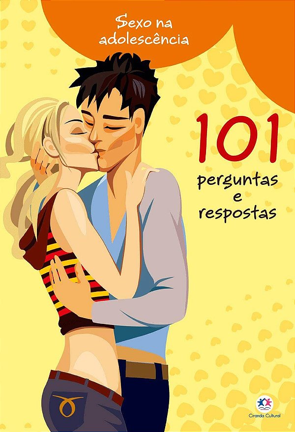 Livro Sexo na Adolescência 101 Perguntas e Respostas