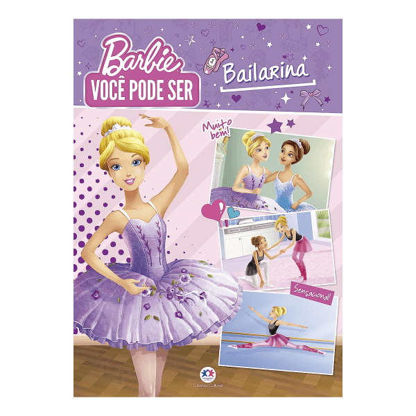 Barbie Livro Você pode Ser Bailarina Ciranda