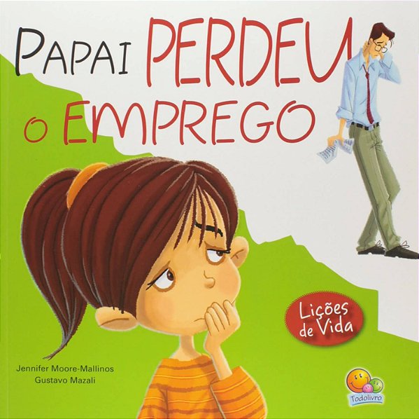 Papai Perdeu o Emprego