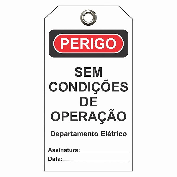 Etiqueta De Perigo / Descr.: S/ Condições De Op Depto Eletr Etbr09 Tagout