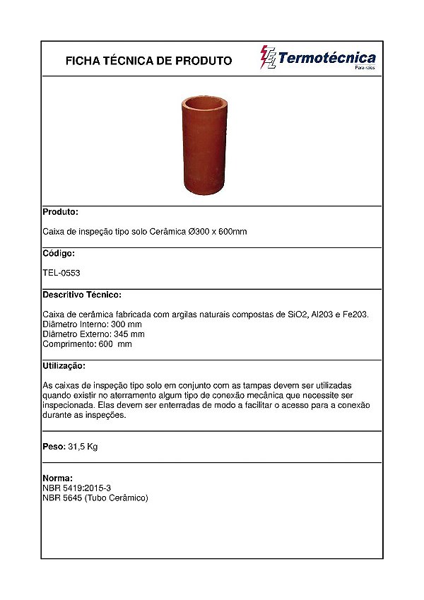 Manilha Tubo Ceramico Diam 300 X 600Mm De Altura Tel-553 Termotécnica