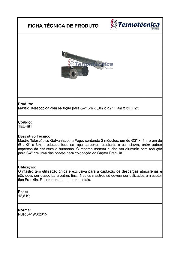 Mastro Eletr Tel-Escopico Altura 6 Metros Em Aco Galv. A Fogo Tel-481 Termotécnica