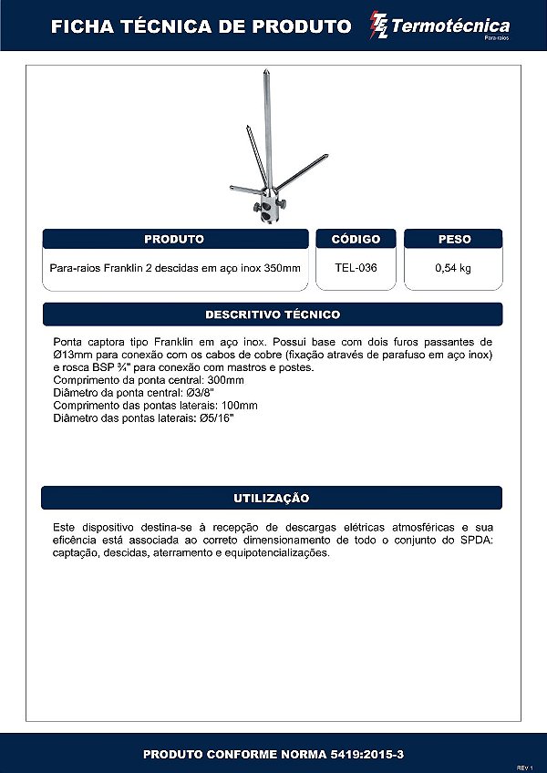 Para-Raios Franklin Em Aco Inox P/ 2 Descidas H=350Mm Tel-036 Termotécnica