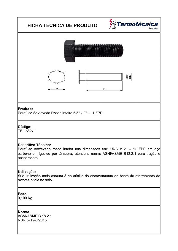 Parafuso P/ Cravar Haste Roscada Diam 5/8 Pol Tel-5827 Termotécnica