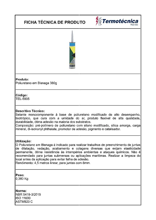 Poliuretano Pu Bisnaga 380 Gramas Tel-5905 Termotécnica